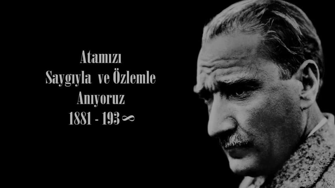 Okulumuzda 10 Kasım Atatürk'ü Anma Günü Programı düzenlendi.